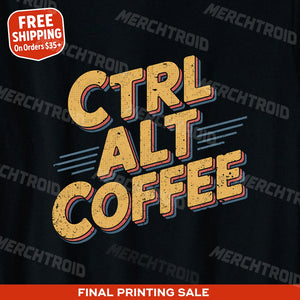 "Ctrl Alt Coffee" black engineer t shirts funny, photographed as presents for engineers