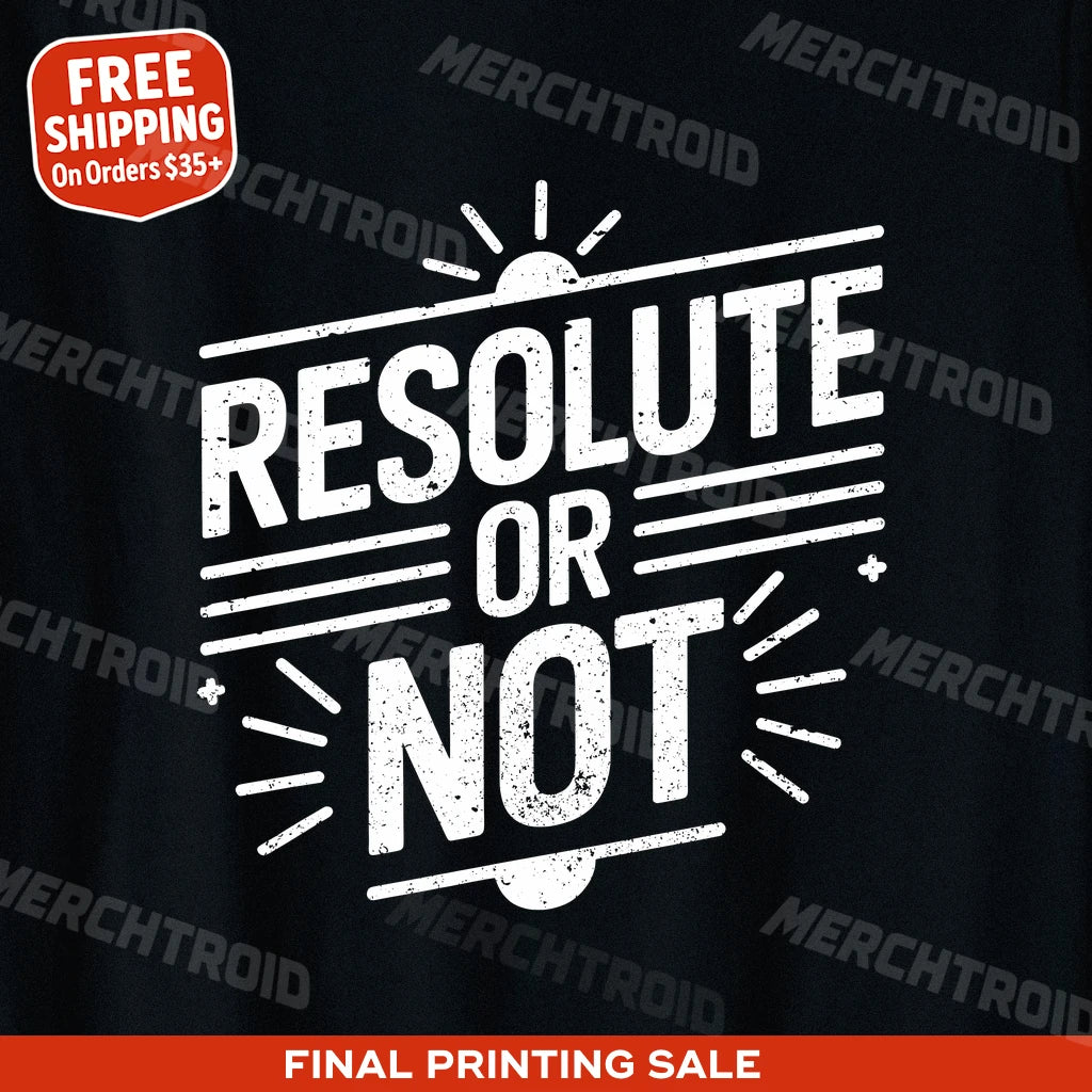 "Resolute Or Not" mens new years eve shirts - product photo 9