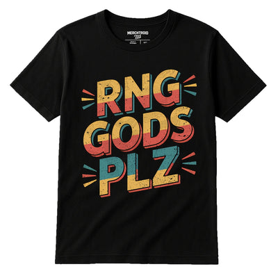 Video Game Tees - "Rng Gods Plz" Graphic Tee