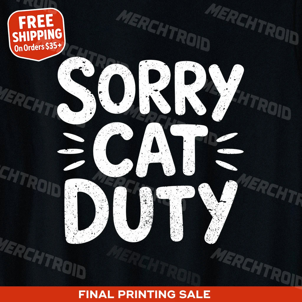 "Sorry Cat Duty" black veterinarian t shirt, photographed as presents for veterinarians