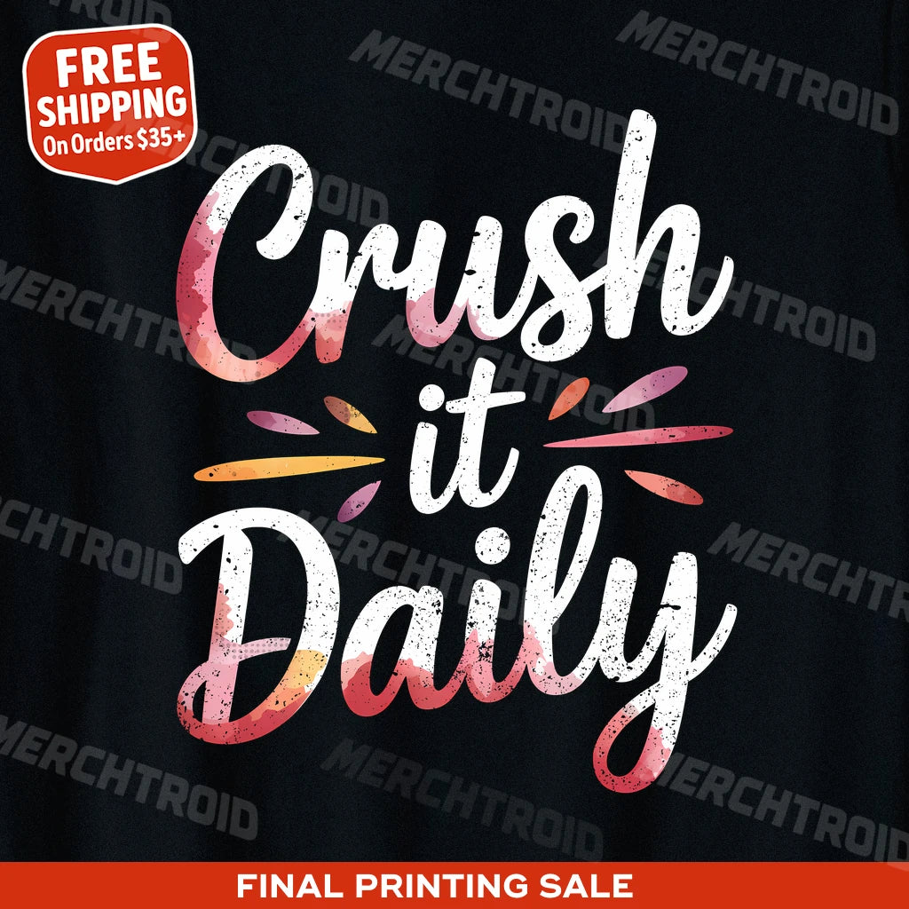 "Crush It Daily" winemaker t shirt - product photo 10