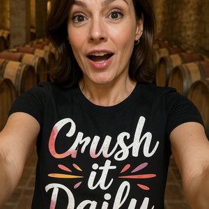 "Crush It Daily" black winemaker t shirt, photographed as winemaker gift ideas