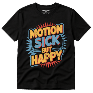 Black Virtual Reality Shirts - "Motion Sick But Happy" graphic tee with orange print, flat lay product photo