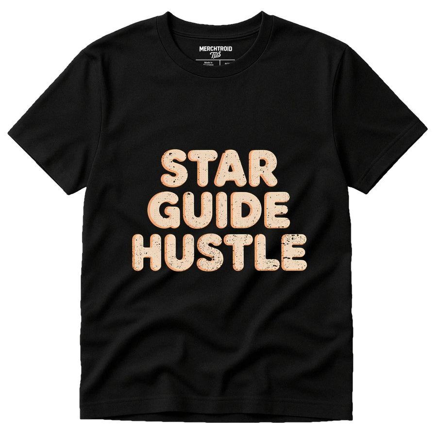 A black t-shirt with bold, textured lettering on the front that reads "STAR GUIDE HUSTLE" in a beige color. The shirt is displayed against a plain white background.