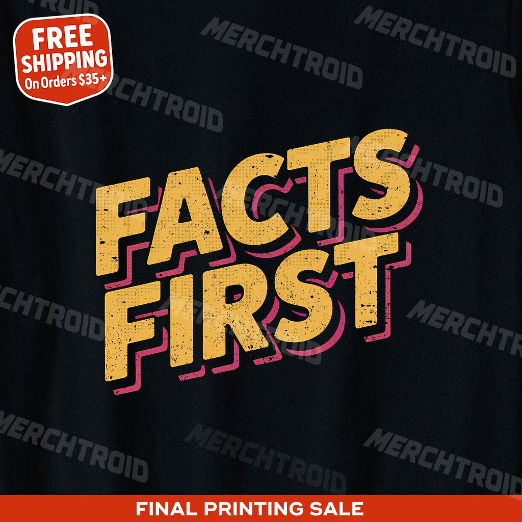 "Facts First" journalist t shirt - product photo 9