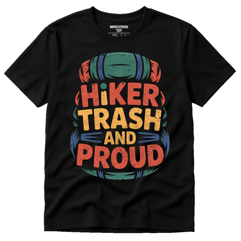 Black Backpacking T Shirt - "Hiker Trash and Proud" graphic tee with orange print, flat lay product photo