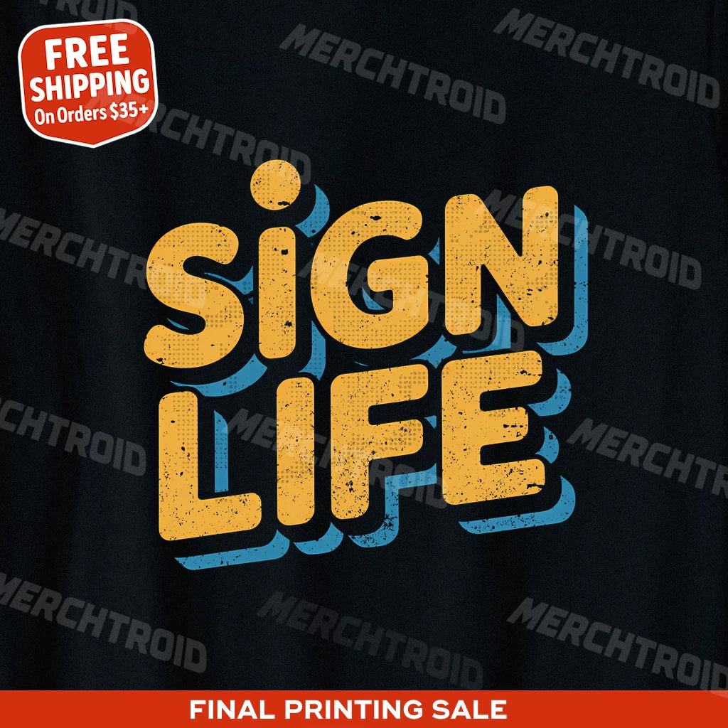 "Sign Life" interpreter t shirt - product photo 10