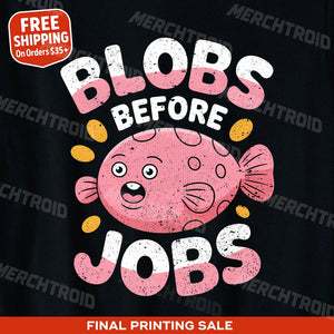 "Blobs Before Jobs" blobfish t shirt - product photo 10