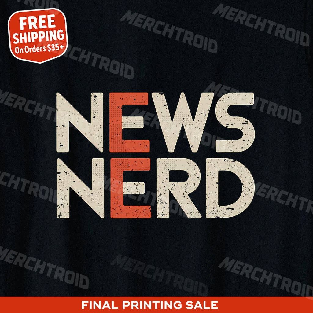 "News Nerd" journalist t shirt - product photo 9