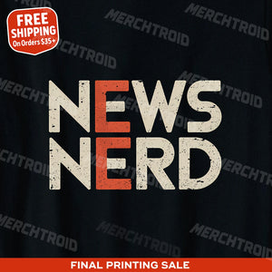 "News Nerd" journalist t shirt - product photo 9