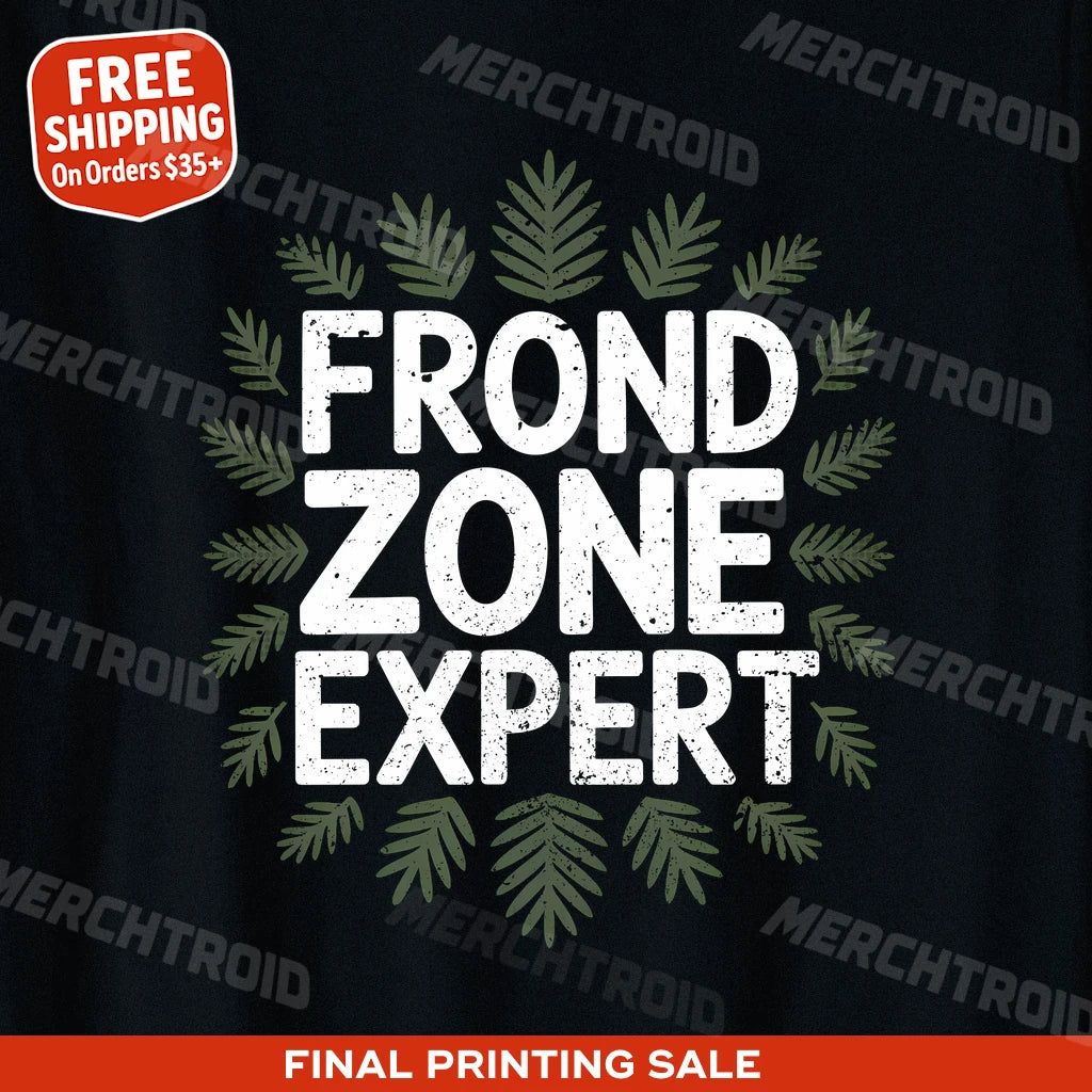 "Frond Zone Expert" botany t shirt - product photo 9