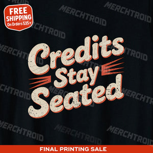 "Credits Stay Seated" graphic tee - product photo 9