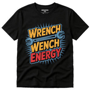 Black Mechanic Shirts - "Wrench Wench Energy" graphic tee with orange print, flat lay product photo