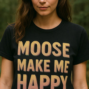 "Moose Make Me Happy" nature walk t shirt - product photo 9