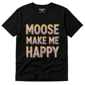 Black Nature Walk T Shirt - "Moose Make Me Happy" graphic tee with tan print, flat lay product photo