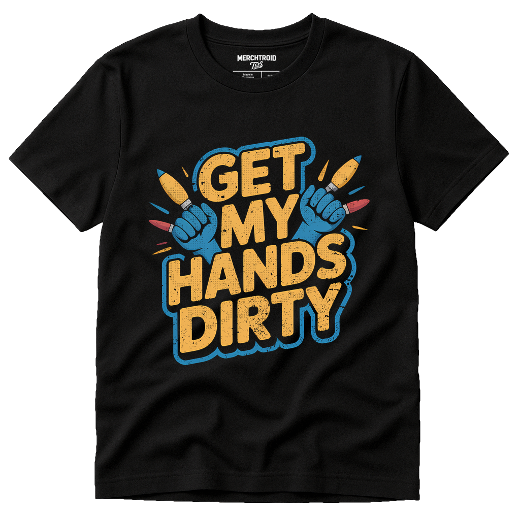 Black Sculpting T Shirt - "Get My Hands Dirty" graphic tee with gold print, flat lay product photo