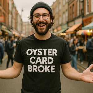Lifestyle shot of the "Oyster Card Broke" black london t shirts uk in a real-world setting