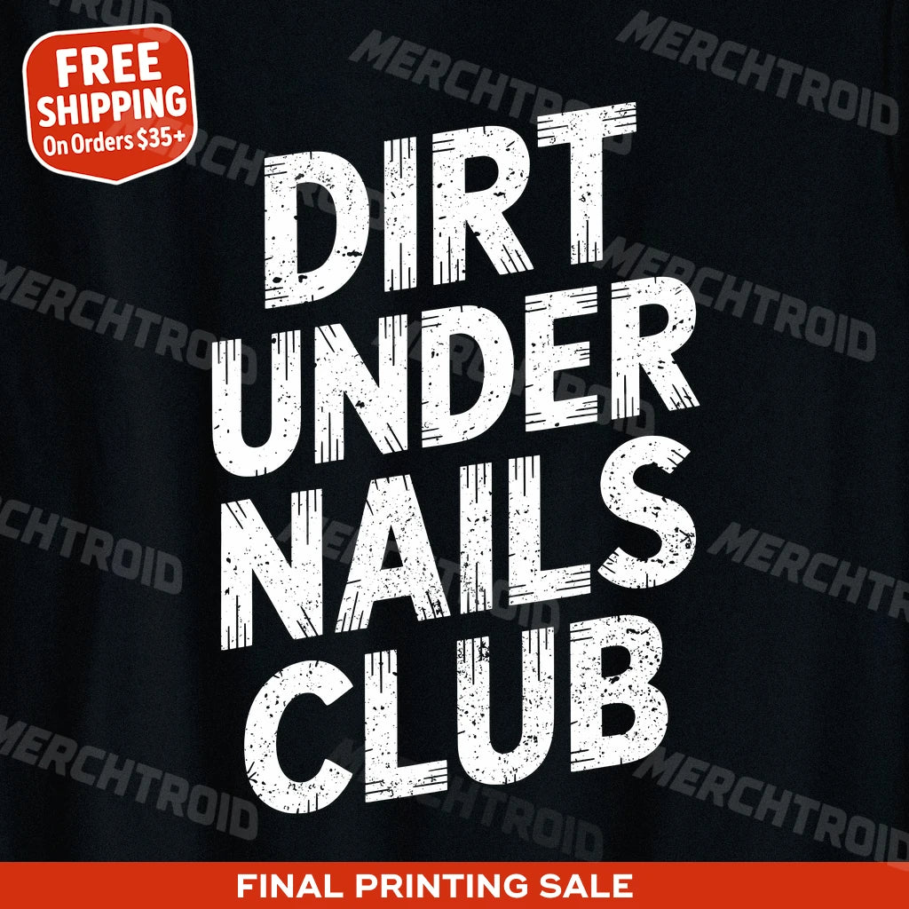 "Dirt Under Nails Club" foraging t shirt - product photo 9