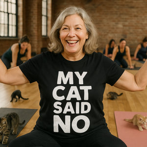 Lifestyle shot of the "My Cat Said No" black cat lovers t shirt in a real-world setting