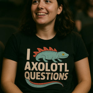 "I Axolotl Questions" black newt t shirt - a birthday gift for newt lover