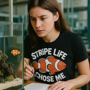 "Stripe Life Chose Me" clownfish t shirt - product photo 8