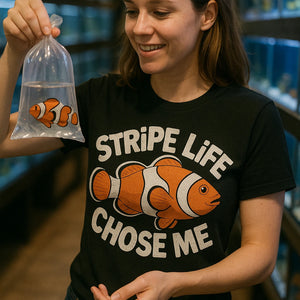 "Stripe Life Chose Me" black clownfish t shirt - a birthday gift for clownfish lover