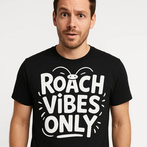 Close-up of the "Roach Vibes Only" white print on a premium Bella+Canvas black cockroaches t shirt