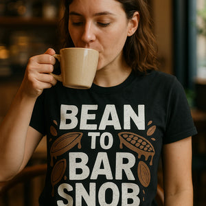 "Bean To Bar Snob" black chocolate t shirt - also one of the presents for chocolate lovers