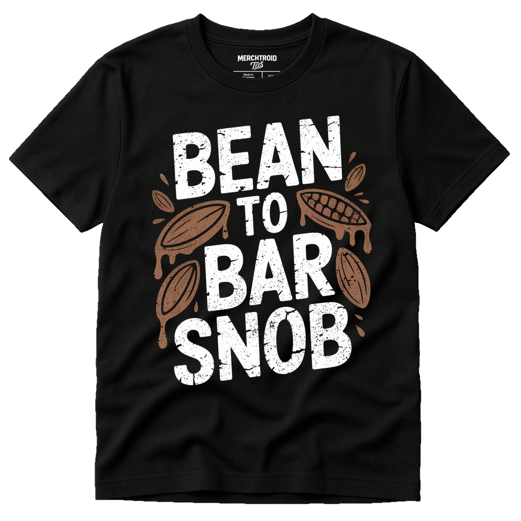 Black Chocolate T Shirt - "Bean To Bar Snob" graphic tee with white print, flat lay product photo