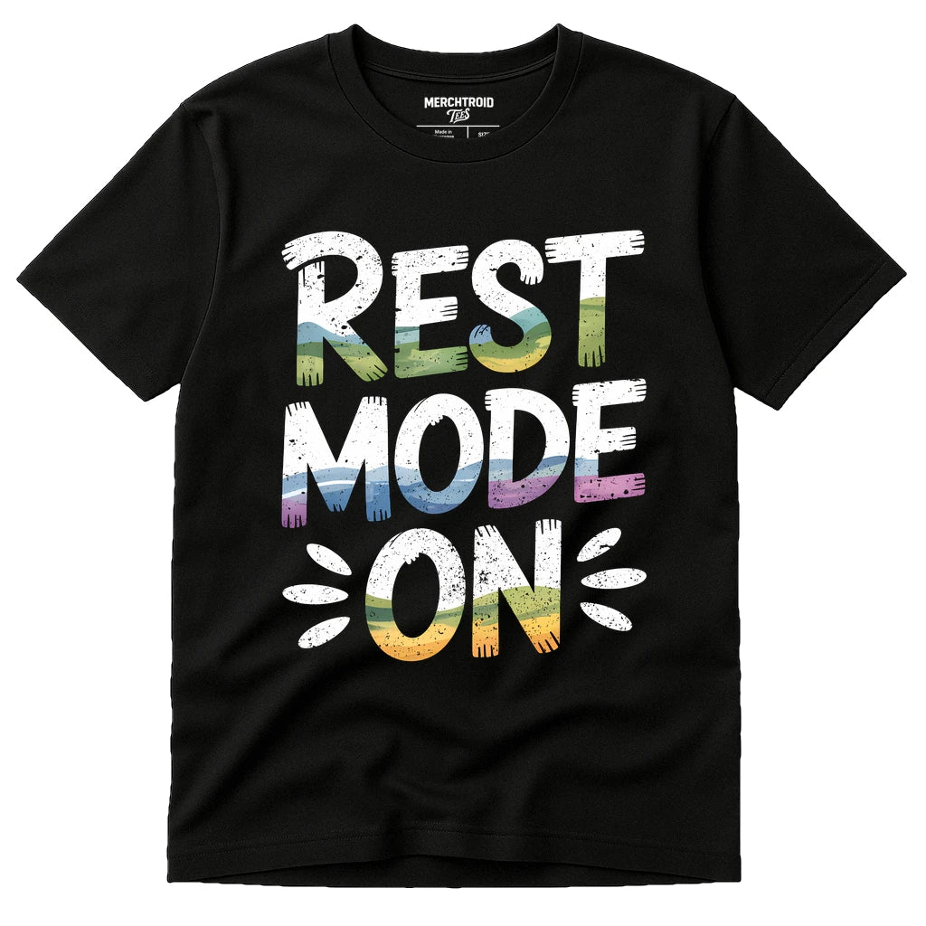 Black Relaxing T Shirt - "Rest Mode On" graphic tee with white print, flat lay product photo