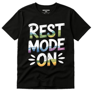 Black Relaxing T Shirt - "Rest Mode On" graphic tee with white print, flat lay product photo