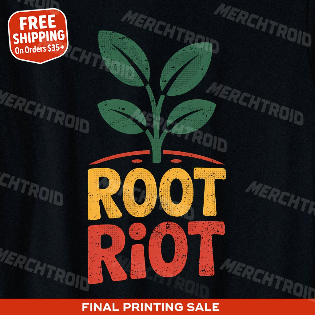 "Root Riot" black gardening tee shirts - also a mother's day gift for garden lovers