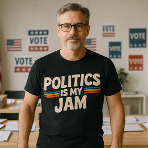 Lifestyle shot of the "Politics Is My Jam" black politics shirts in a real-world setting