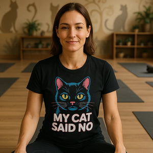 Lifestyle shot of the "My Cat Said No" black cat lovers t shirt in a real-world setting