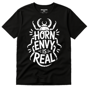 Black Beetle Shirts - "Horn Envy Is Real" graphic tee with white print, flat lay product photo