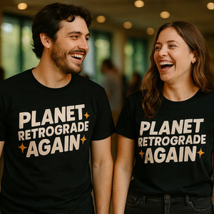Person wearing the black astrology shirts graphic tee - "Planet Retrograde Again" design