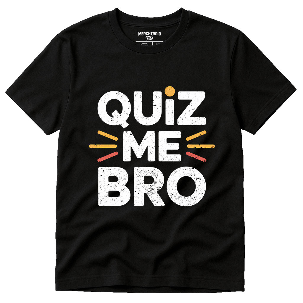 Black Studying T Shirt - "Quiz Me Bro" graphic tee with white print, flat lay product photo