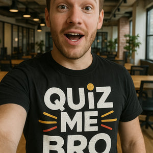 "Quiz Me Bro" black studying t shirt, photographed as studying lover gift