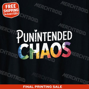 "Punintended Chaos" comedy t shirts for him - product photo 9