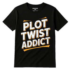 Black Book T Shirt - "Plot Twist Addict" graphic tee with white print, flat lay product photo