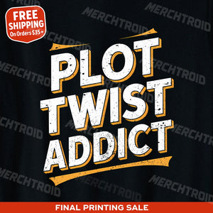 "Plot Twist Addict" black book t shirt, photographed as book gifts for book lovers