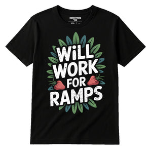 Black Foraging Shirts - "Will Work for Ramps" graphic tee with white print, flat lay product photo