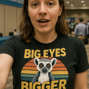 "Big Eyes Bigger Dreams" black lemur t shirt, photographed as gifts lemur lovers