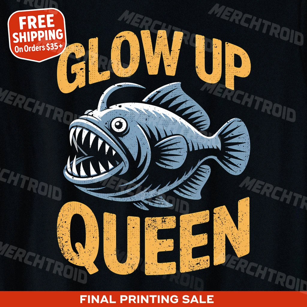 "Glow Up Queen" anglerfish shirts - product photo 10