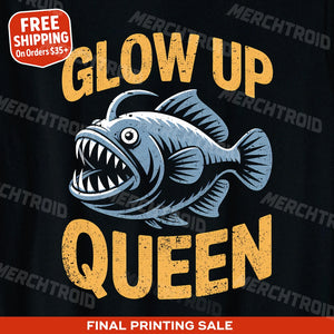 "Glow Up Queen" anglerfish shirts - product photo 10