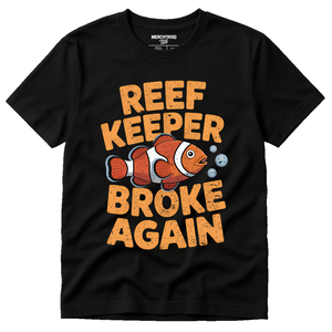 Black Clownfish Shirts - "Reef Keeper Broke Again" graphic tee with gold print, flat lay product photo