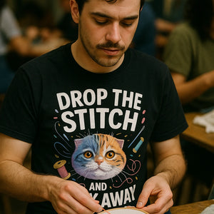"Drop the Stitch and Walk Away" black t shirt sewing pattern - also one of the best gifts for sewing enthusiasts