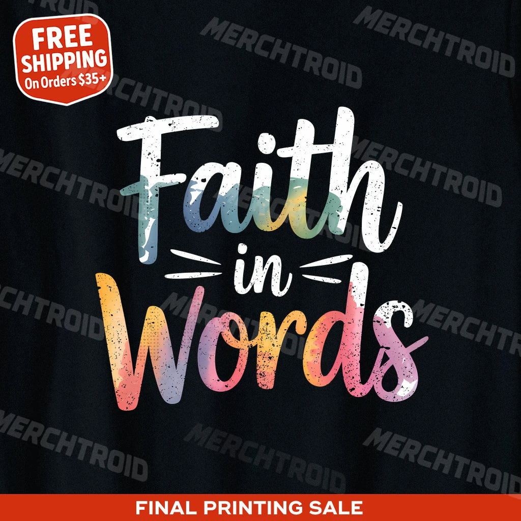 "Faith in Words" t shirt faith - product photo 9