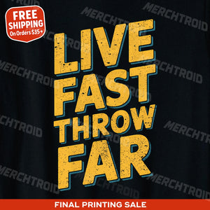 "Live Fast Throw Far" track and field t shirt - product photo 10