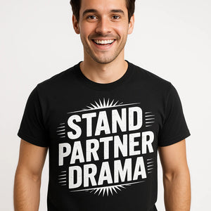 Close-up of the "Stand Partner Drama" white print on a premium Bella+Canvas black orchestra t shirt